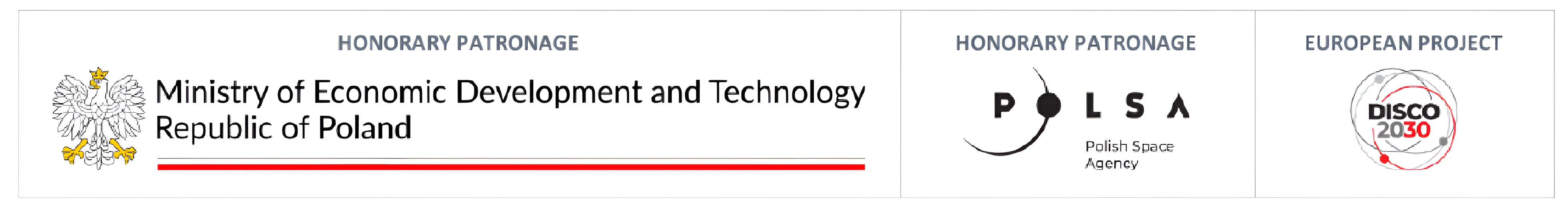 Honorary patronage: Ministry of Economic Development and Technology and the Polish Space Agency; European project: DISCO2030
